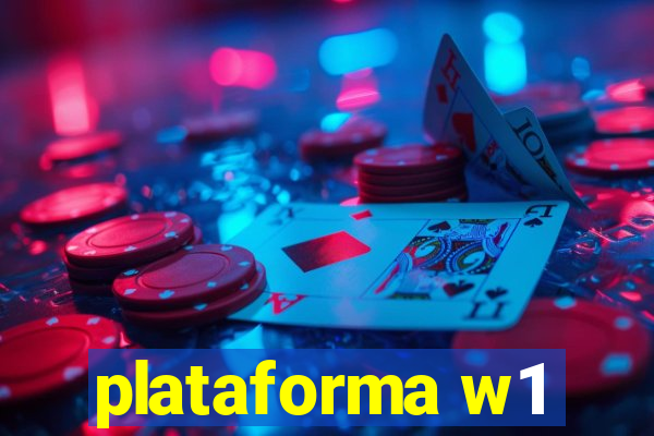 plataforma w1